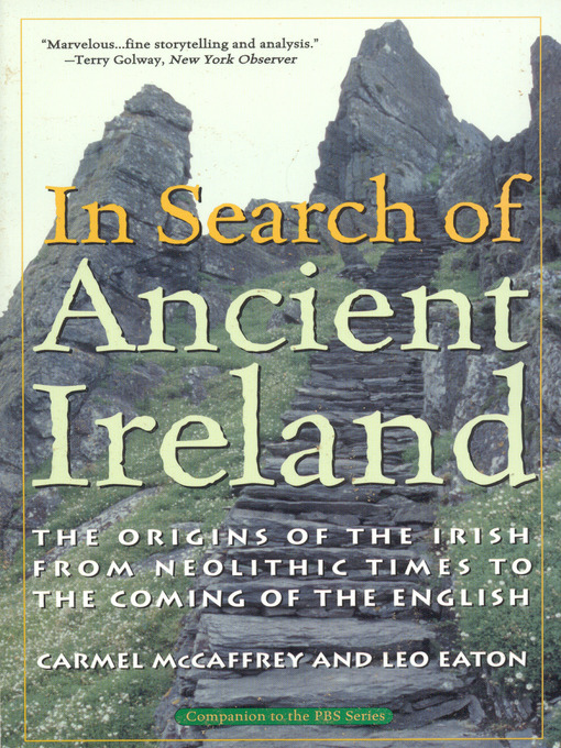 Title details for In Search of Ancient Ireland by Carmel McCaffrey - Available